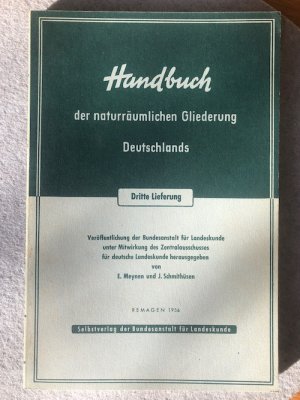 Handbuch der naturräumlichen Gliederung Deutschlands. 3. Lieferung.