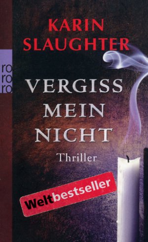 gebrauchtes Buch – Karin Slaughter – Vergiss mein nicht