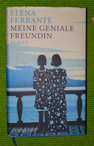 gebrauchtes Buch – Elena Ferrante – Meine geniale Freundin - Kindheit, frühe Jugend : Roman