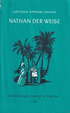 gebrauchtes Buch – Lessing, Gotthold Ephraim – Nathan der Weise - ein dramatisches Gedicht in fünf Aufzügen