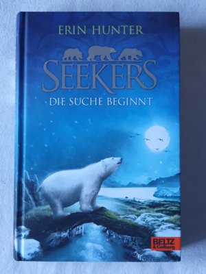 gebrauchtes Buch – Erin Hunter – Seekers - Die Suche beginnt - Band 1