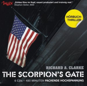 gebrauchtes Hörbuch – Richard A. Clarke – Richard A. Clarke: The Scorpion's Gate