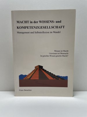 MACHT in der WISSENS- und KOMPETENZGESELLSCHAFT - Management und Selbstreflexion im Wandel