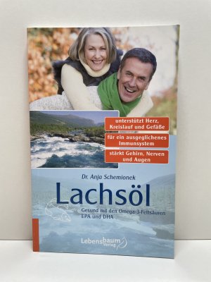 gebrauchtes Buch – Schemionek, Dr – Lachsöl - Gesund mit den Omega-3-Fettsäuren EPA und DHA