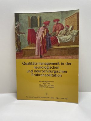 Qualitätsmanagement in der neurologischen und neurochirurgischen Frührehabilitation