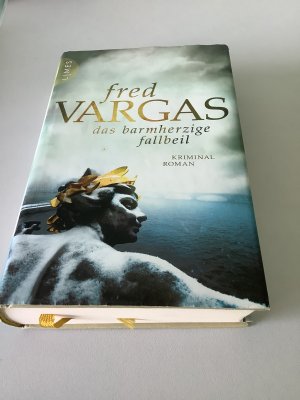 gebrauchtes Buch – Fred Vargas – Das barmherzige Fallbeil