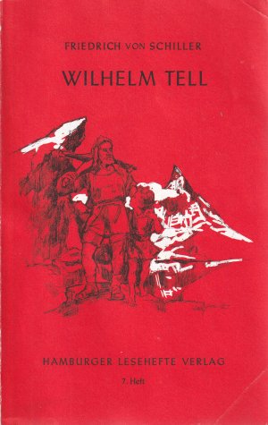 gebrauchtes Buch – Schiller, Friedrich von – Wilhelm Tell - Ein Schauspiel