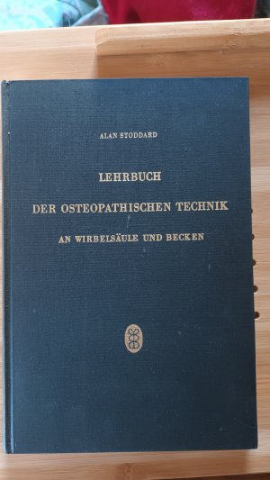 Lehrbuch der osteopathischen Technik an Wirbelsäule und Becken