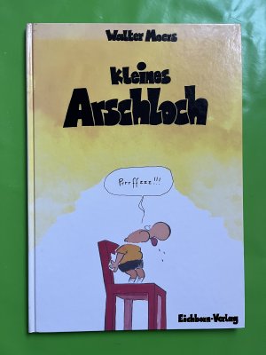 KLEINES ARSCHLOCH