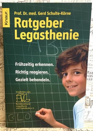 gebrauchtes Buch – Gerd Schulte-Körne – Ratgeber Legasthenie. Frühzeitig erkennen. Richtig reagieren. Gezielt behandeln. .