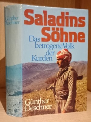 Saladins Söhne - Das betrogene Volk der Kurden