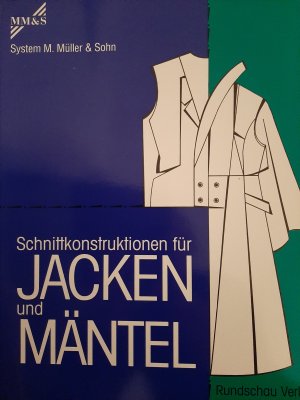 Schnittkonstruktionen für Jacken und Mäntel