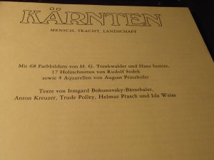 gebrauchtes Buch – Irmgard Bohunovsky-Bärnthaler – Kärnten - Mensch, Tracht, Landschaft. Mit 68 Farbbildern von H.G. Trenkwalder und Hans Samitz, 17 Holzschnitten von Rudolf Sodek sowie 4 Aquarellen von August Prinzhofer