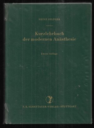 antiquarisches Buch – Pflüger, Heinz und H. Hellner – Kurzlehrbuch der modernen Anästhesie.