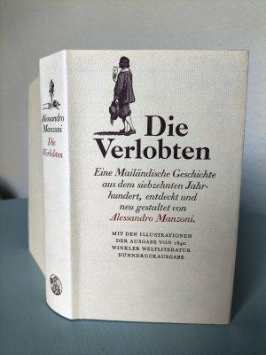 antiquarisches Buch – Alessandro Manzoni – Die Verlobten. Eine Mailändische Geschichte aus dem siebzehnten Jahrhundert, entdeckt und neu gestaltet von Alessandro Manzoni.