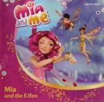 Mia and me – Mia und die Elfen - Lesung mit Musik mit Friedel Morgenstern (1 CD)