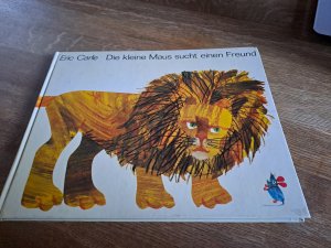 gebrauchtes Buch – Eric Carle – Die kleine Maus sucht einen Freund