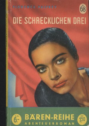 antiquarisches Buch – Florence Palfrey – Die schrecklichen Drei