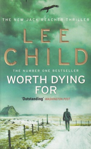 Worth Dying For (Jack Reacher Thriller englischsprachig)