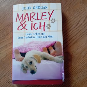 Marley & ich - unser Leben mit dem frechsten Hund der Welt