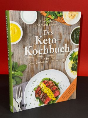 Das Keto-Kochbuch - Die besten Low-Carb/High-Fat-Rezepte