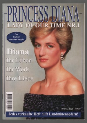 Princess Diana Lady of our Time Nr.1/Diana Ihr Leben Ihr Werk Ihre Liebe