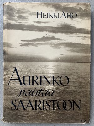 Aurinko paistaa saaristoon (Sonne über den Schäreninseln)