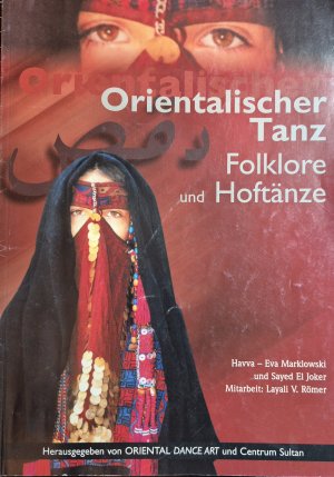 Orientalischer Tanz - Folklore und Hoftänze