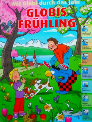 gebrauchtes Buch – Hubert Bächler – Mit Globi durch das Jahr - Globis Frühling