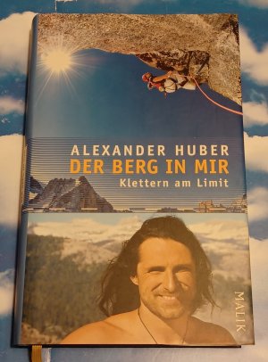 gebrauchtes Buch – Alexander Huber – Der Berg in mir - Klettern am Limit