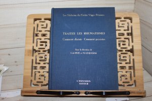 Traiter les Rhumatismes - Comment Choisir/Autoren Widmung M.Lequesne