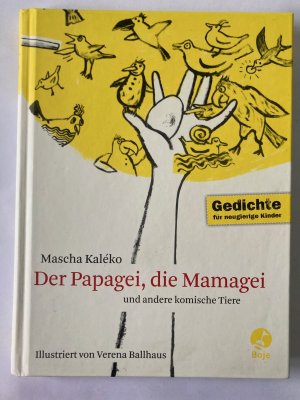 Der Papagei, die Mamagei und andere komische Tiere