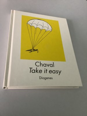 gebrauchtes Buch – Chaval – Take it easy