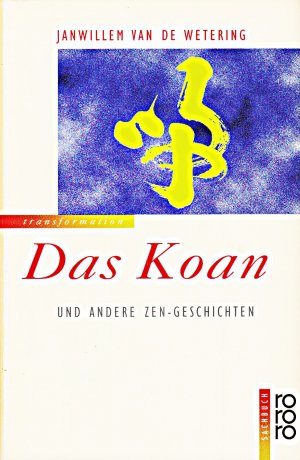 gebrauchtes Buch – Janwillem Van de Wetering – Das Koan und andere Zen-Geschichten