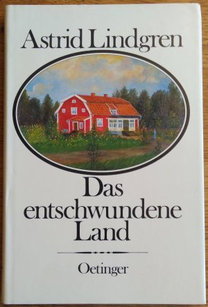 gebrauchtes Buch – Astrid Lindgren – Das entschwundene Land