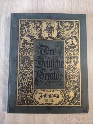 Der Deutsche Herold Jg. 1913. Zeitschrift für Wappen-, Siegel- und Familienkunde, 44. Jahrgang