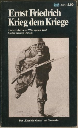 Krieg dem Kriege - Guerre à la Guerre! War against War! Oorlog aan den Oorlog! - Originalausgabe bei Zweitausendeins