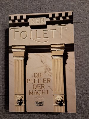 gebrauchtes Buch – Ken Follett – Die Pfeiler der Macht