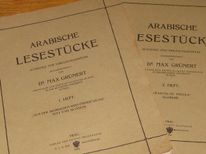 Arabische Lesestücke. 3 Teile/Hefte : 1) "Aus der arabischen Bibelübersetzung", 2) - "Arabische Prosa. Text", 3 - "Arabische Texte. Glossar"