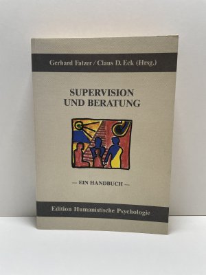 Supervision und Beratung - Ein Handbuch