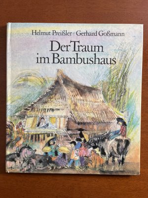 Der Traum im Bambushaus