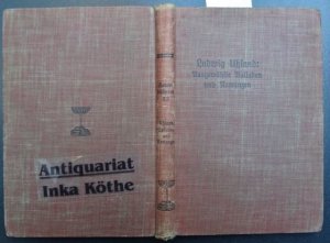 Ausgewählte Balladen und Romanzen - Mit einer Einleitung von Kurt Küchler, einem Bilde Uhlands und 4 Vollbildern von Hans Schroedter - Reihe / Hausbücherei der Deutschen Dichter-Gedächtnis-Stiftung ; Band 33 -