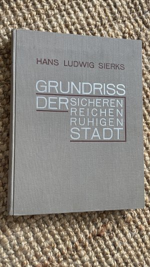 Grundriss der sicheren, reichen, ruhigen Stadt