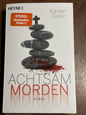 gebrauchtes Buch – Karsten Dusse – Achtsam morden