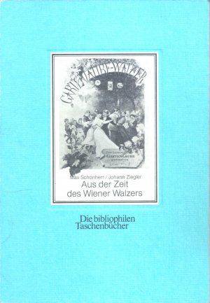 gebrauchtes Buch – Max Schönherr – Aus der Zeit des Wiener Walzers -