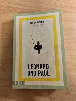 gebrauchtes Buch – Rónán Hession – Leonard und Paul - Roman | Nominiert für das Lieblingsbuch der Unabhängigen 2023 (Shortlist)