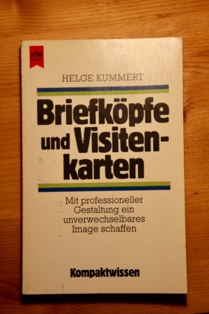 Briefköpfe und Visitenkarten. Mit professioneller Gestaltung ein unverwechselbares Image schaffen.