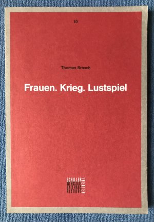 gebrauchtes Buch – Brasch, Thomas - Schiller Theater Berlin – Frauen. Krieg. Lustspiel