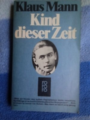 gebrauchtes Buch – Klaus Mann – Kind dieser Zeit