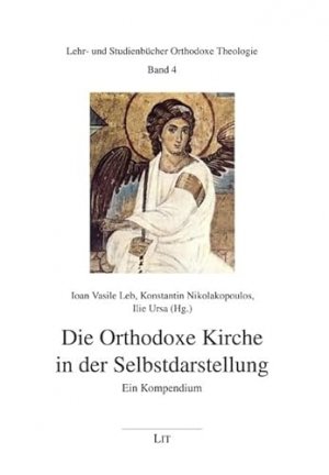 Die orthodoxe Kirche in der Selbstdarstellung - ein Kompendium